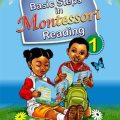 Basic Steps in Montessori Reading Step 1