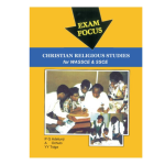 Exam Focus - Christian Religious Knowledge for  WASSCE & SSCE