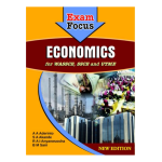 Exam Focus - Economics for WASSCE, SSCE & UTME (New Edition)
