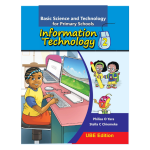 BASIC SCIENCE AND TECHNOLOGY FOR PRIMARY  SCHOOLS (INFORMATION TECHNOLOGY) 2