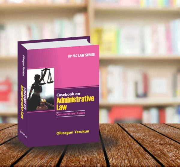 Casebook on Administrative Law