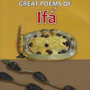 Sixteen Great Poems of Ifá