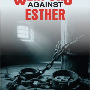 Weapons Against Esther