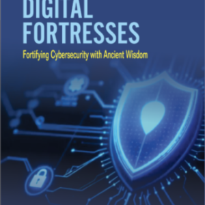 Digital Fortresses