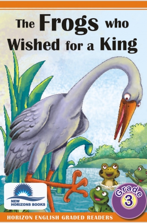 THE FROGS WHO WISHED FOR A KING